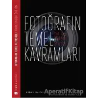 Fotoğrafın Temel Kavramları - Bülent Erutku - Espas Kuram Sanat Yayınları