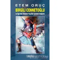 Birgili Cennetoğlu - Etem Oruç - Berfin Yayınları