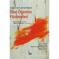 Güzel Sanatlar Eğitiminde Özel Öğretim Yöntemleri - Nihal Kuruoğlu Maccario - Anı Yayıncılık