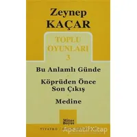 Toplu Oyunları 3 - Bu Anlamlı Günde - Köprüden Önce Son Çıkış - Medine