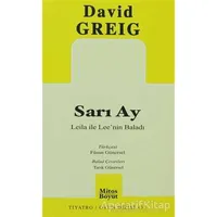 Sarı Ay - David Greig - Mitos Boyut Yayınları