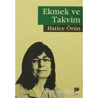 Ekmek ve Takvim - Hatice Örün - Pan Yayıncılık