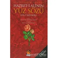 Hazret- i Alinin Yüz Sözü Gül- i Sad Berg - Reşidüddin Vatvat - Buhara Yayınları