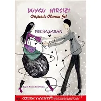 Duygu Hırsızı - Düşlerde Olanım Gel - Filiz Taş - Özlem Yayınevi