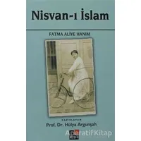 Nisvan-ı İslam - Fatma Aliye Topuz - Kesit Yayınları