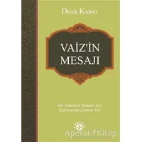 Vaizin Mesajı - Derek Kidner - Haberci Basın Yayın