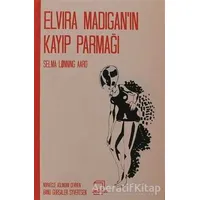 Elvira Madigan’ın Kayıp Parmağı - Selma Lonning Aaro - Dedalus Kitap