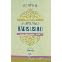 Ana Hatlarıyla Hadis Usulü - Ahmed el-Haseni - Muallim Neşriyat