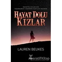 Hayat Dolu Kızlar - Lauren Beukes - Feniks Yayınları