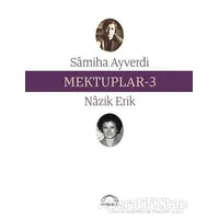 Mektuplar-3 - Nazik Erik - Kubbealtı Neşriyatı Yayıncılık