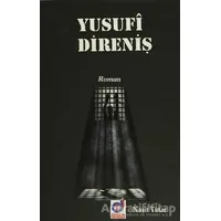 Yusufi Direniş - Naşit Tutar - Dua Yayınları