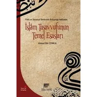 İslam Tasavvufunun Temel Esasları - Ahmet İbn Zerruk - Gelenek Yayıncılık