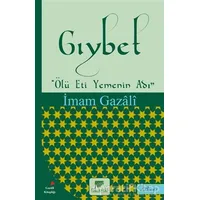 Gıybet - İmam-ı Gazali - Gelenek Yayıncılık