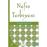 Nefis Terbiyesi - İmam-ı Gazali - Gelenek Yayıncılık