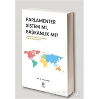 Parlamenter Sistem mi Başkanlık mı? - H. Emre Bağce - Gonca Yayınevi