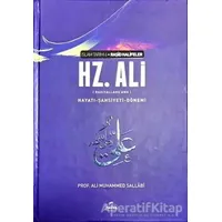 Hz. Ali Hayatı Şahsiyeti ve Dönemi - Ali Muhammed Sallabi - Ravza Yayınları