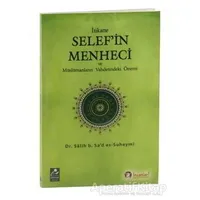 İtikatte Selefin Menheci ve Müslümanların Vahdetindeki Önemi
