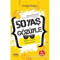 50 Yaş Gözüyle - Taner Özdeş - Ceres Yayınları