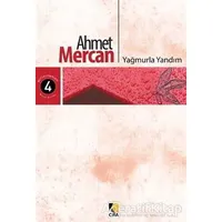 Yağmurla Yandım - Ahmet Mercan - Çıra Yayınları