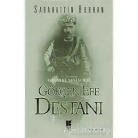 Gökçen Efe Destanı - Sabahattin Burhan - Bilge Kültür Sanat