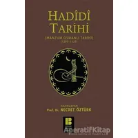 Hadidi Tarihi : Manzum Osmanlı Tarihi (1285 - 1523) - Hadidi - Bilge Kültür Sanat