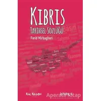 Kıbrıs Tarihsel Sözlüğü - Farid Mirbagheri - Kalkedon Yayıncılık