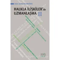 Halkla İlişkilerde Uzmanlaşma 2 - Aybike Pelenk Özel - Derin Yayınları
