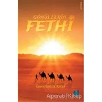 Gönüllerin Fethi - Ömer Faruk Recep - Mgv Yayınları