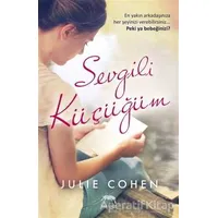 Sevgili Küçüğüm - Julie Cohen - Yabancı Yayınları