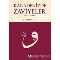 Karadenizde Zaviyeler - Mehmet Fatsa - Arı Sanat Yayınevi