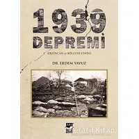 1939 Depremi - Erdem Yavuz - Arı Sanat Yayınevi