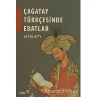 Çağatay Türkçesinde Edatlar - Ayten Atay - Çizgi Kitabevi Yayınları