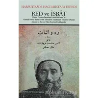 Red ve İsbat - Harputizade Hacı Mustafa Lütfi - Çizgi Kitabevi Yayınları