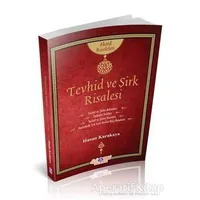 Tevhid ve Şirk Risalesi - Hasan Karakaya - Nebevi Hayat Yayınları