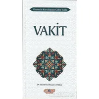 Vakit - Seyyid Bin Hüseyin El-Affani - Nebevi Hayat Yayınları