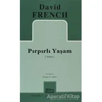 Pırpırlı Yaşam - David French - Mitos Boyut Yayınları