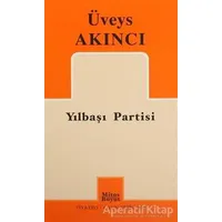 Yılbaşı Partisi - Üveys Akıncı - Mitos Boyut Yayınları