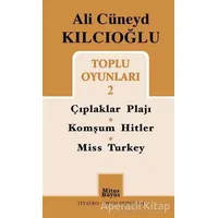 Ali Cüneyd Kılcıoğlu Toplu Oyunları 2 - Ali Cüneyd Kılcıoğlu - Mitos Boyut Yayınları