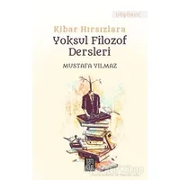 Kibar Hırsızlara Yoksul Filozof Dersleri - Mustafa Yılmaz - Temmuz Yayınları
