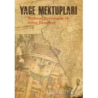 Yage Mektupları - William S. Burroughs - Altıkırkbeş Yayınları