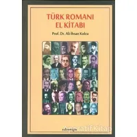 Türk Romanı El Kitabı - Ali İhsan Kolcu - Salkımsöğüt Yayınları