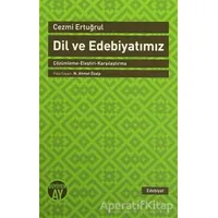 Dil ve Edebiyatımız - Cezmi Ertuğrul - Büyüyen Ay Yayınları