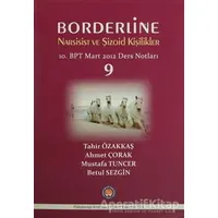 Borderline Narsisist ve Şizoid Kişilikler - Mustafa Tuncer - Psikoterapi Enstitüsü