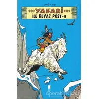 Yakari ile Beyaz Post 8 - Derib + Job - Bilge Kültür Sanat