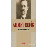 Ahmet Refik - M. Orhan Bayrak - Akıl Fikir Yayınları