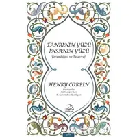 Tanrının Yüzü İnsanın Yüzü - Henry Corbin - Pinhan Yayıncılık