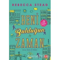 Beni Bulduğun Zaman - Rebecca Stead - Kırmızı Kedi Çocuk