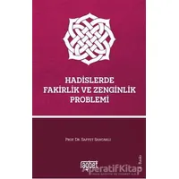 Hadislerde Fakirlik ve Zenginlik Problemi - Saffet Sancaklı - Rağbet Yayınları