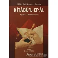 Kitabü’l-Ef’al - Abbas İbni Hamza Es-Sabrani - Akçağ Yayınları