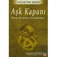 Aşk Kapanı - Hüseyin Eren - Babıali Kitaplığı